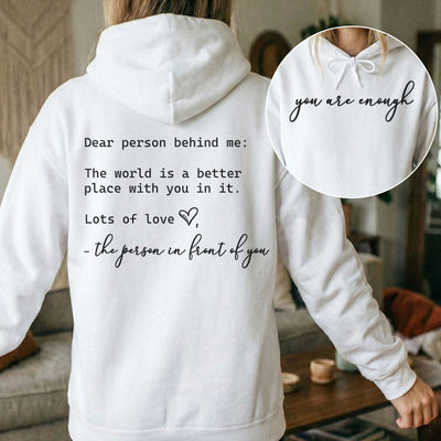Dear Person Behind Me You Matter - Personalized Shirt