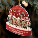 Deck The Halls And Not Your Colleagues Fa La La La - Funny Gifts For Coworkers - Personalized Acrylic Ornament