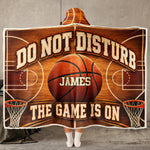 Do Not Disturb Game Is On Gift For Baseball, Softball, Soccer, Football, Basketball, Hockey Lover - Personalized Blanket