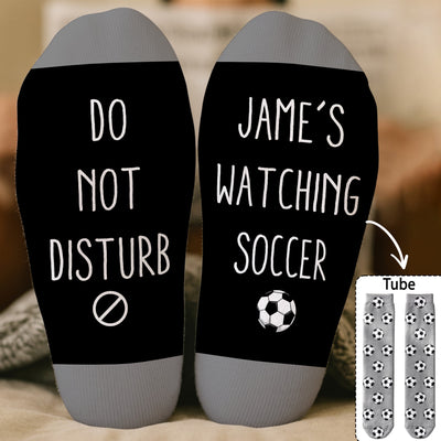Do Not Disturb, I'M Watching Football, Basketball, Hockey, Soccer, Baseball - Personalized Socks