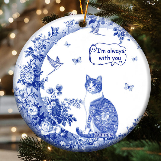 Dog Cat Pet I'm Always With You Toile De Jouy - Personalized Ceramic Ornament