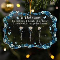 If I Had A Flower For Each Time I Thought Of My Family - Personalized Acrylic Ornament