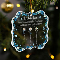 If I Had A Flower For Each Time I Thought Of My Family - Personalized Acrylic Ornament