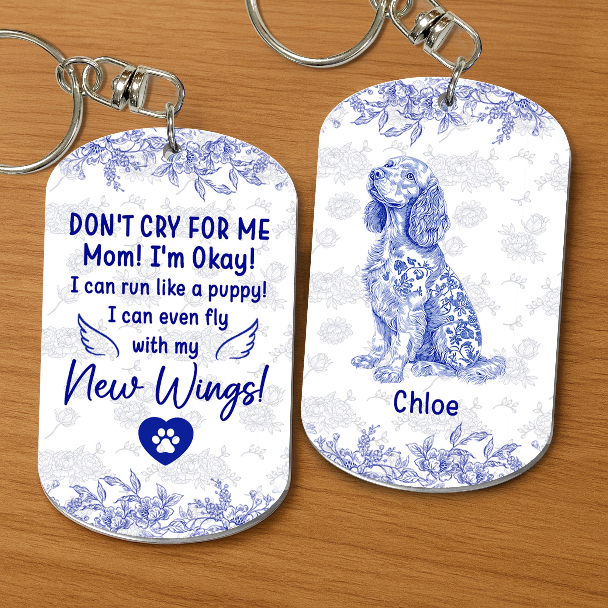 Dog Memorial Gift Toile De Jouy Don't Cry For Me Mom - Personalized Keychain