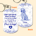 Dog Memorial Gift Toile De Jouy Don't Cry For Me Mom - Personalized Keychain