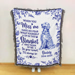 Dog Memorial Toile De Jouy When You Miss Me Have No Fear - Personalized Woven Blanket