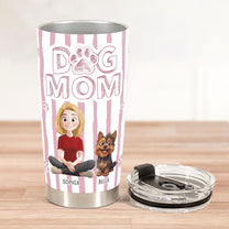 Dog Mom Cat Mom - Personalized Tumbler Cup