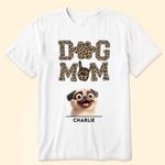 Dog Mom Leopard Version - Personalized Shirt