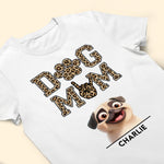 Dog Mom Leopard Version - Personalized Shirt