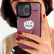 Dog Person - Personalized Leather Flip Wallet Phone Case