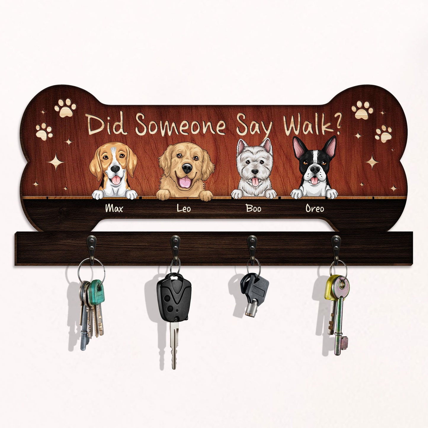 Dogs Did Someone Say Walk? - Personalized Custom Key Hanger