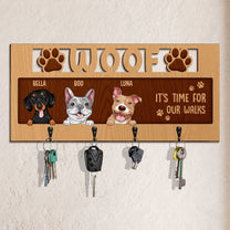 Dogs It's Time For My Walk - Personalized Custom Key Hanger