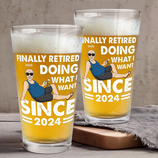 Doing What I Want - Personalized Beer Glass