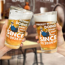 Doing What I Want - Personalized Beer Glass