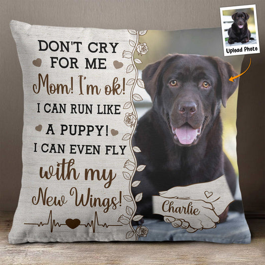 Don't Cry For Me, Mom - Personalized Photo Pillow (Insert Included)