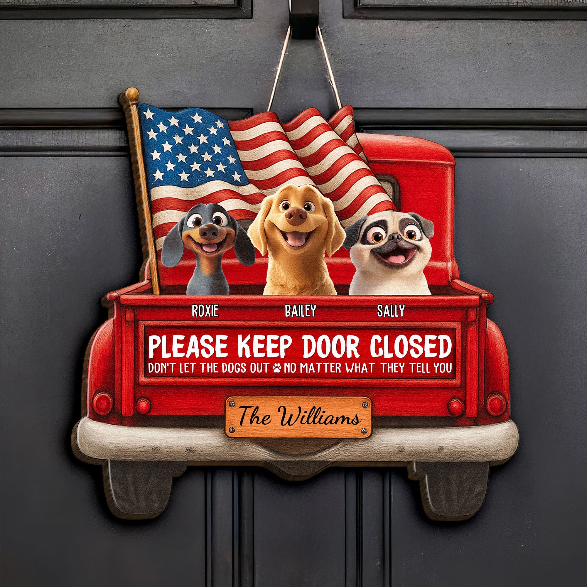 Don't Let The Dogs Out - Personalized Wood Sign