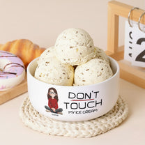 Don't Touch My Food - Personalized Ceramic Bowl