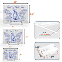 Don't Cry Sweet Mama Dog Memorial Toile De Jouy - Personalized Acrylic Plaque