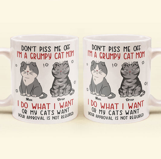 Don't Piss Me Off I'm A Grumpy Cat Mom/ Cat Dad - Personalized Mug