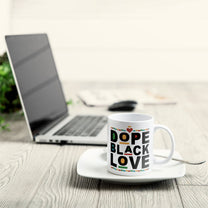 Dope Black Love - Personalized Mug