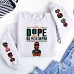 Dope Black Mom Ver 2 - Personalized Sweatshirt