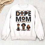 Dope Mom - Personalized Shirt