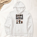 Dope Mom - Personalized Shirt