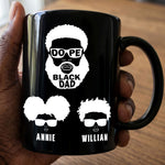 Dope-Black-Dad,-Dope-Black-Father-Blac-Mug-Ver-Father's-Day-Gift-Personalized-Mug-1