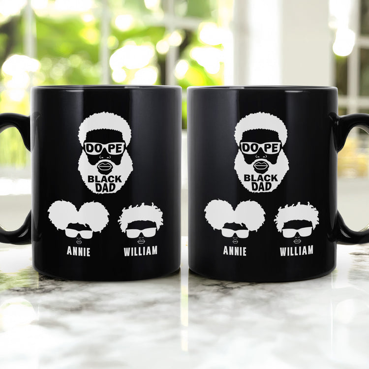 Dope-Black-Dad,-Dope-Black-Father-Blac-Mug-Ver-Father's-Day-Gift-Personalized-Mug-2