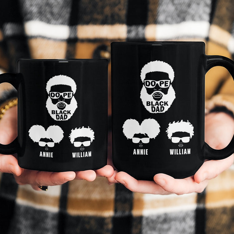 Dope-Black-Dad,-Dope-Black-Father-Blac-Mug-Ver-Father's-Day-Gift-Personalized-Mug-4