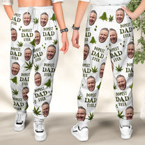 Dopest Dad Ever - Personalized Photo Sweatpants
