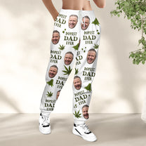 Dopest Dad Ever - Personalized Photo Sweatpants