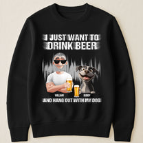 Drink Beer And Hang Out With My Dog - Personalized Shirt