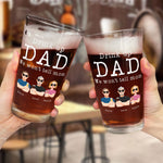 Drink Up, Dad - Personalized Beer Glass