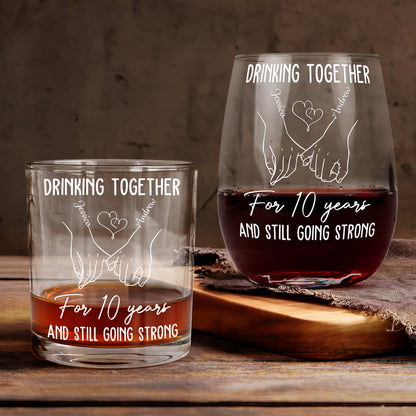 Drinking Together Still Going Strong - Personalized Whiskey Glass And Wine Glass Set