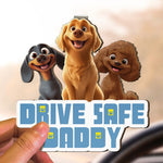Drive Safe Daddy - Dog Mom, Dog Dad - Personalized Wooden Car Visor Clip