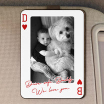 Drive Safe Daddy - Gift For Dad, Husband, Grandpa, Him - Personalized Wooden Photo Car Visor Clip