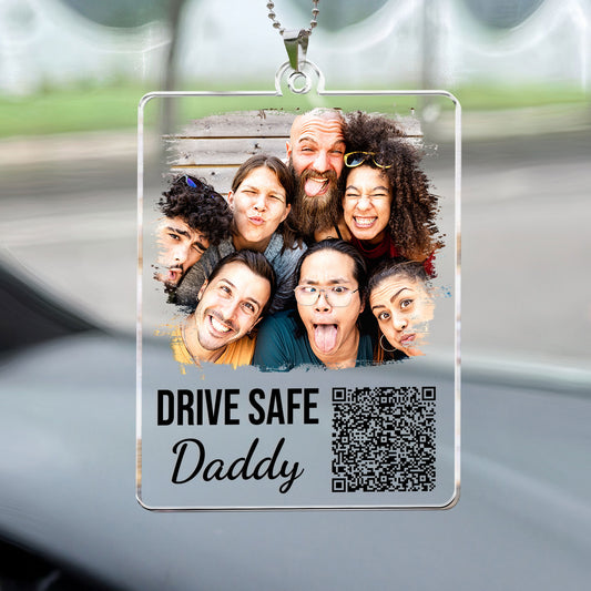 Drive Safe Daddy Qr Message - Personalized Photo Rear View Mirror Accessory