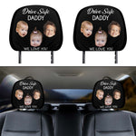 Drive Safe Daddy, Mommy, Papa - Custom Kids & Pet Faces - Personalized Photo Car Headrest Covers