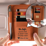 Drive Safe - For Son, Dad, Husband, Family - Personalized Leather Car Visor Organizer