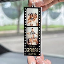 Drive Safe Grandpa We Love You - Personalized Photo Rear View Mirror Accessory