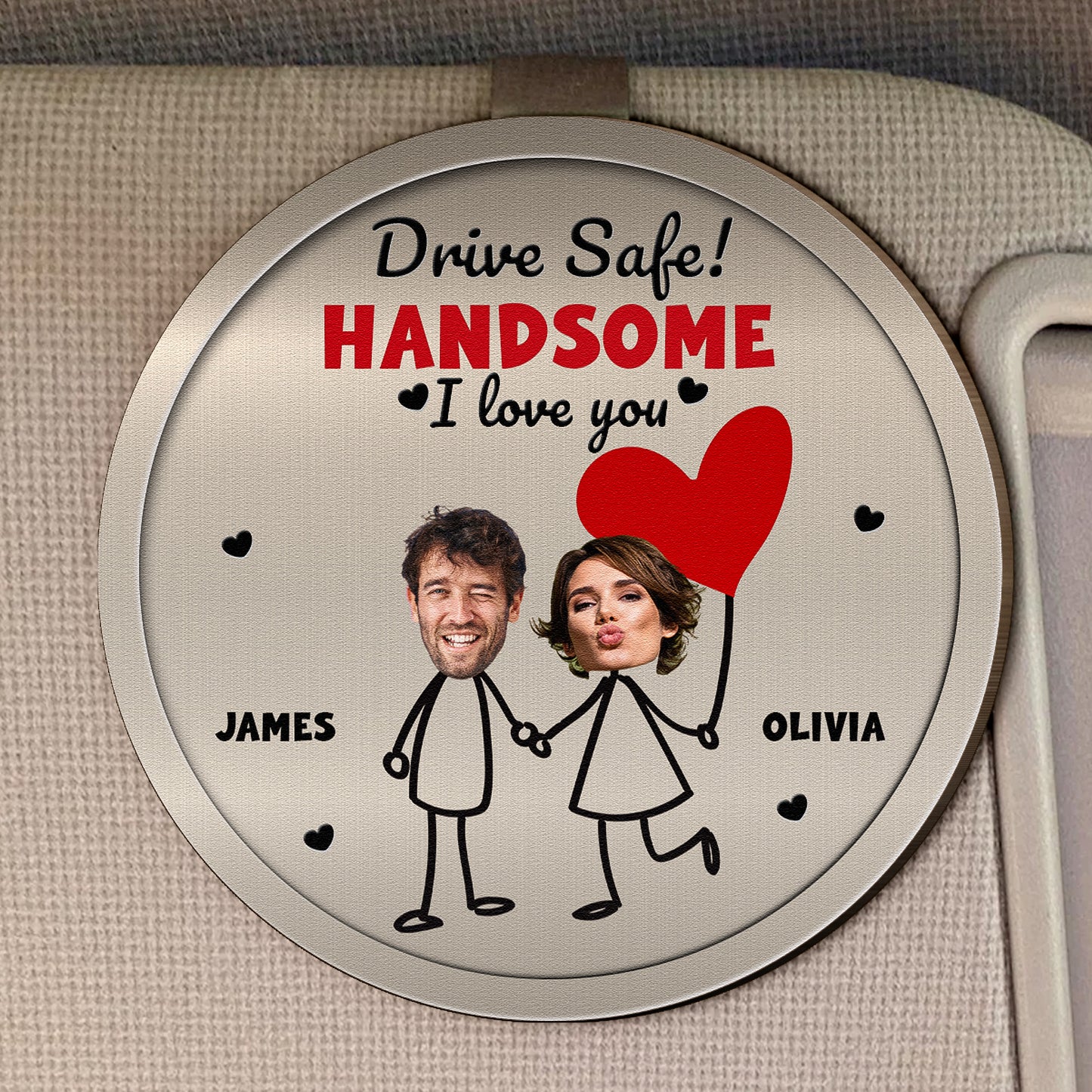 Drive Safe Handsome I Love You Funny Couple Gift - Personalized Wooden Photo Car Visor Clip