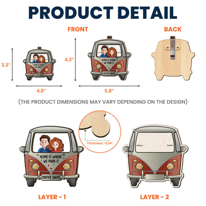 Drive Safe Home Is Where We Park It - Personalized Wooden Car Visor Clip