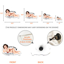 Drive Safe I F*cking Love You - Funny Gifts For Husband, Couples - Personalized Photo Acrylic Car Vent Clip