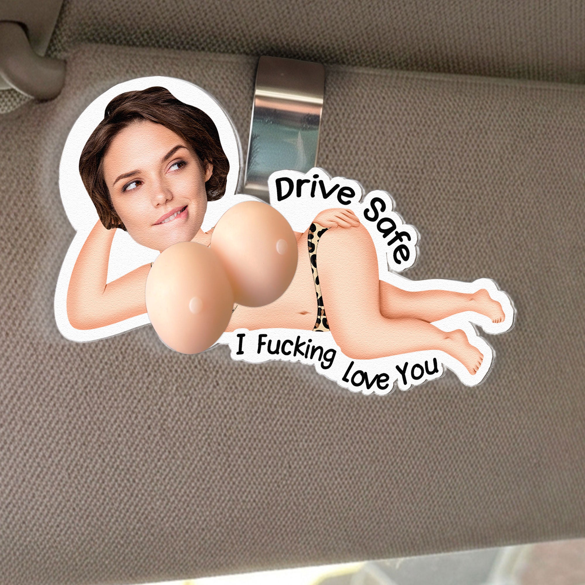 Drive Safe I Love You - 3D Funny Squishy Gift For Him, Husband, Boyfriend - Personalized Car Visor Clip