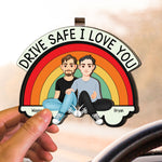 Drive Safe I Love You Rainbow Love Couple - Personalized Wooden Car Visor Clip