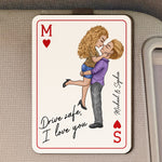 Drive Safe, I Love You Romantic Couple Gift For Him, Gift For Her - Personalized Wooden Car Visor Clip