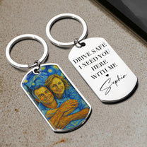 Drive Safe I Need You Here - Personalized Stainless Steel Photo Keychain