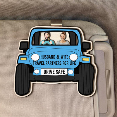 Drive Safe Travel Lovers - Personalized Wooden Photo Car Visor Clip