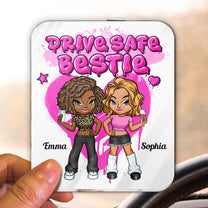 Drive Safe, Bestie - Personalized Acrylic Visor Clip
